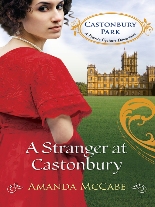 Title details for A Stranger at Castonbury by Amanda McCabe - Available